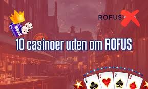 De Bedste Online Casinoer Uden Rufus - Spil Uden Bekymringer